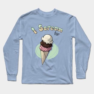 I Scream for... Neapolitan Long Sleeve T-Shirt